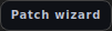 The Patch wizard button on the Fixtures & Groups tab